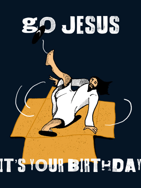 Go Jesus, It's Your Birthday breakdance by edsonramos