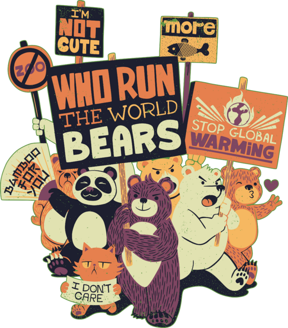 Who Run The World Bears
