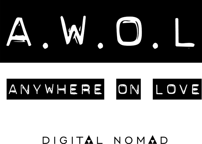 A.W.O.L#Anywhere on Love#Digital Nomad