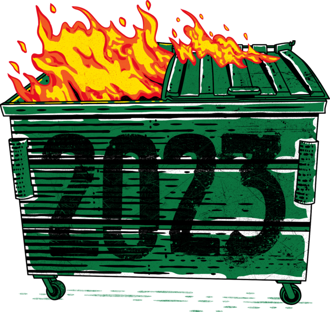 Dumpster Fire 2023