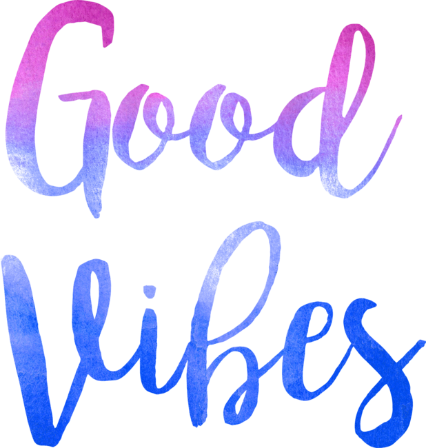 Good Vibes Watercolor Pink Blue Ombre