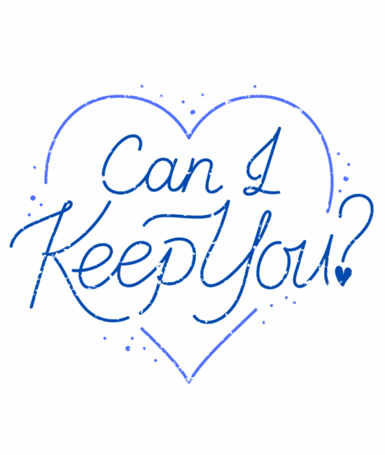 can i keep you valentine s day design