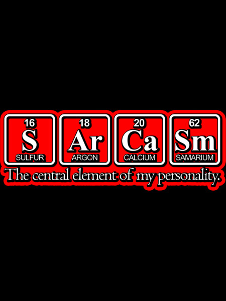 Sarcasm - Limited Edition by graphictees