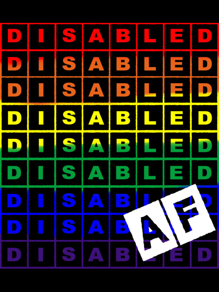 Rainbow Disabled AF (Women's T-Shirt)