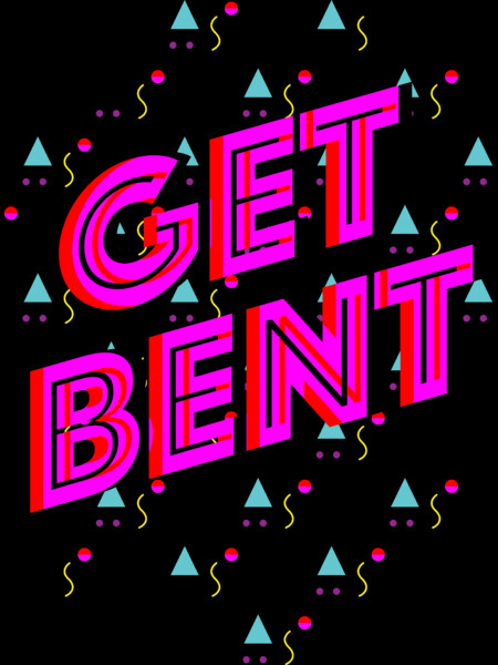 Get Bent by BeeryMethod