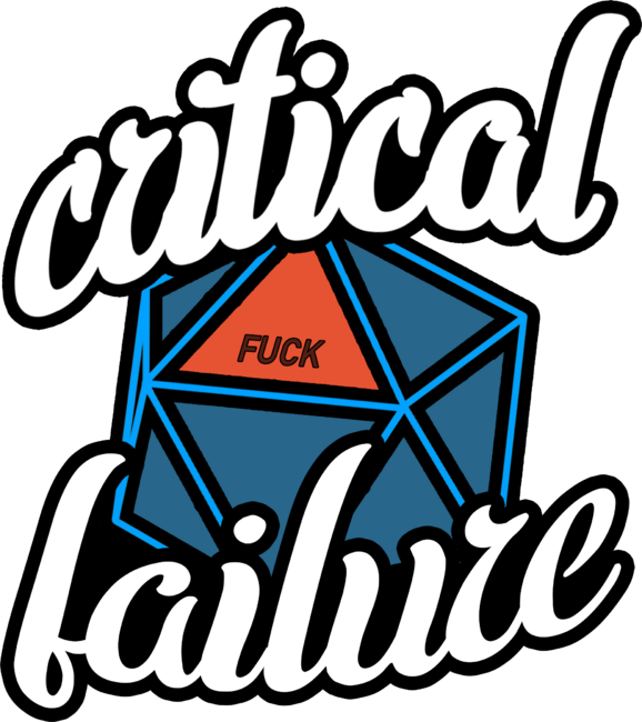 Critical failure by xPookie