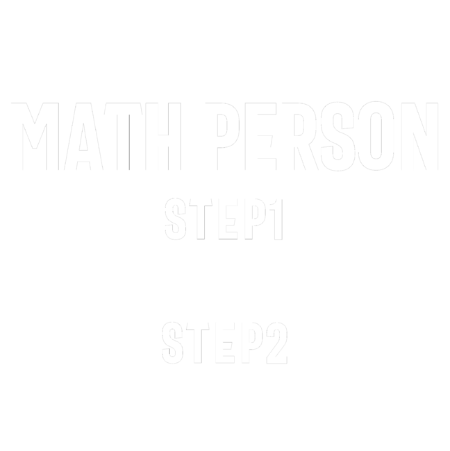 How To Be A Math Person