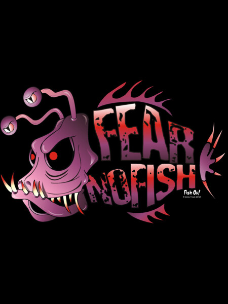 Fear No Fish