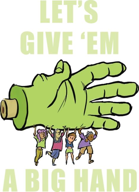 Let's Give 'Em A Big Hand