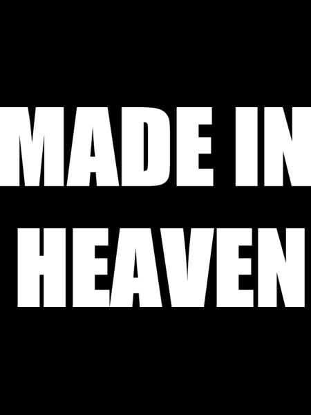 Made in Heaven Title White