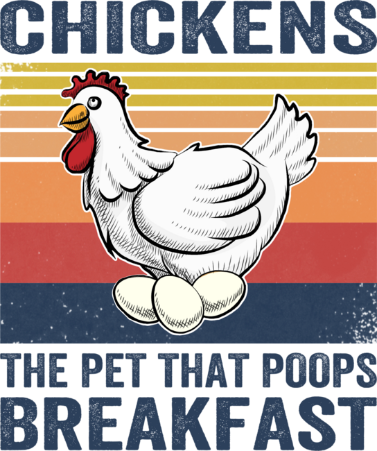 chickens the pet that poops breakfast