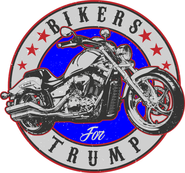 bikers for trump - Motorcycle Trump by Thevintagebiker