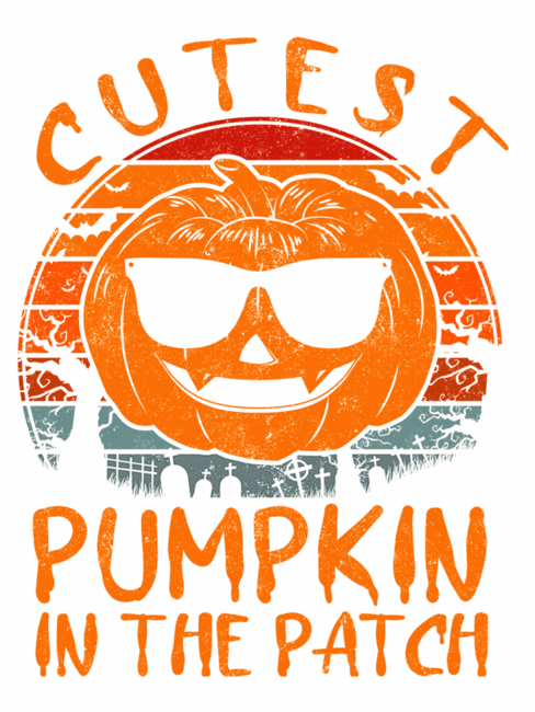 Cutest Pumpkin in the Patch Gifts Spooky