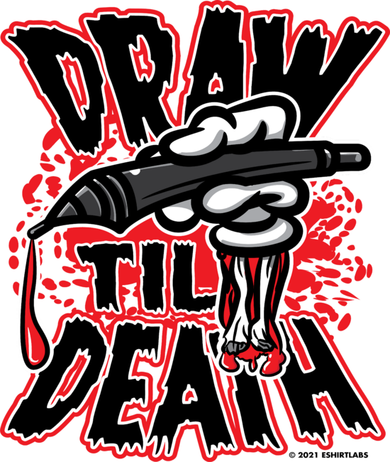 Draw til Death by eShirtLabs