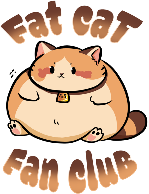 Fat cat fan club