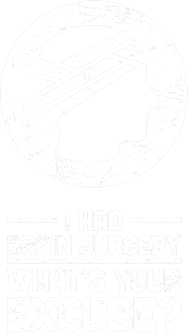 Brain Surgery - Funny Get Well Recovery