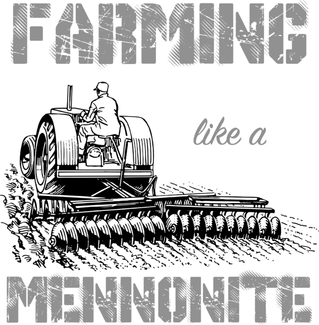 Farming Like a Mennonite
