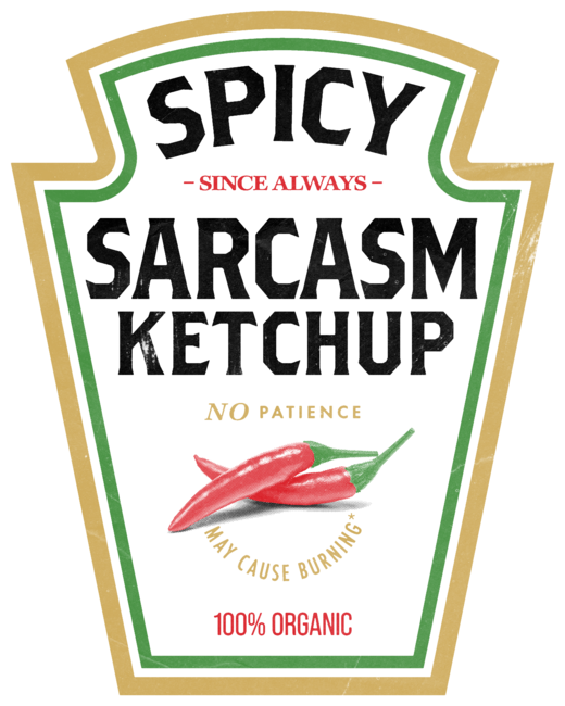 Spicy Sarcasm Ketchup