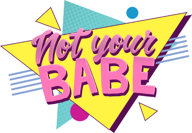 Not your babe by Kiboune