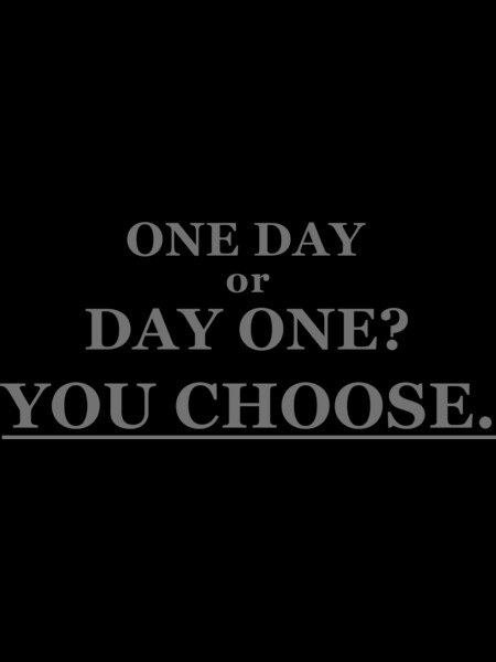 One Day or Day One?