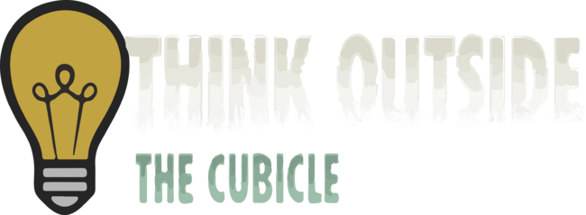 Think outside the cubicle by MonkeyStore