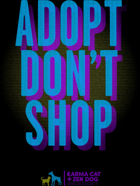 Adopt Don't Shop!