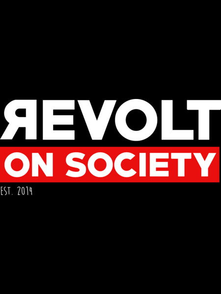 Revolt On Society