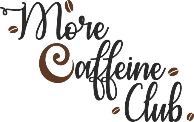 More Caffeine Club