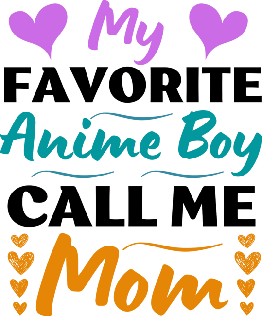 My Favorite Anime Boy Calls Me Mom