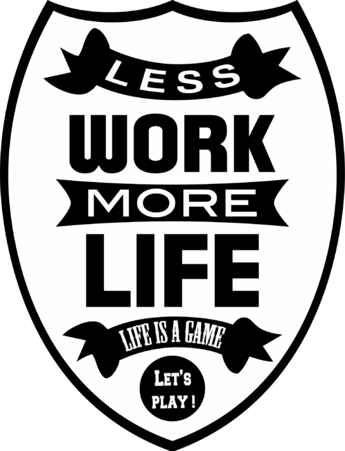 Less work more life