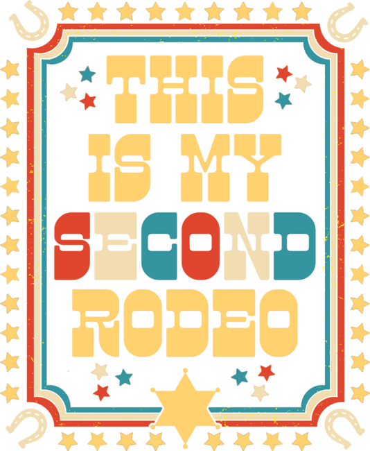 My second rodeo