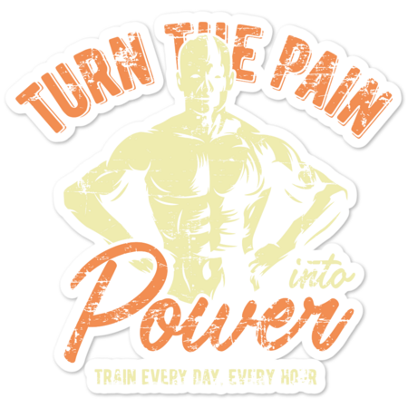 Turn the Pain into Power, Motivational Gym Design