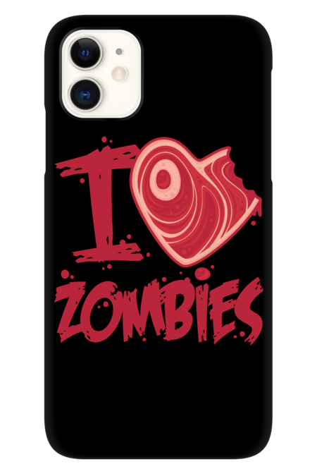 I Love Zombies with Meat Heart
