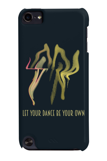 Let Your Dance Be Your Own by DonovanH