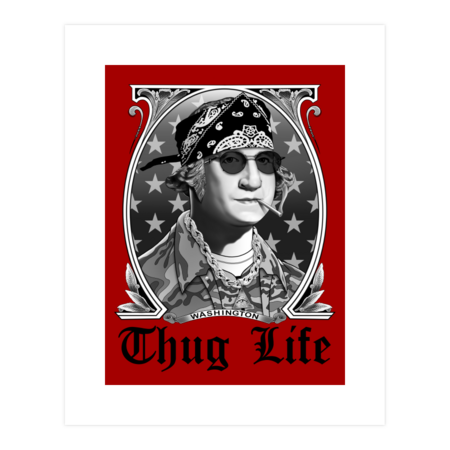 Presidential Thug Life