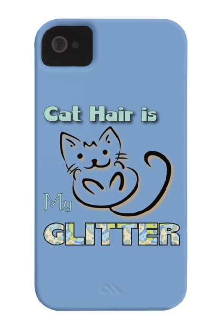 Cat Hair is my Glitter, funny cat lover design by InfaredDesigns