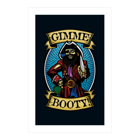 &quot;Gimme Booty&quot; Skeleton Pirate Fest Design
