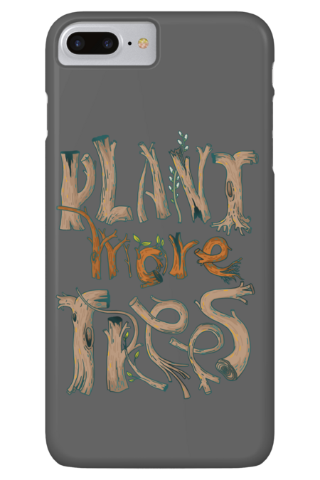 Plant More Trees! by mammamiu