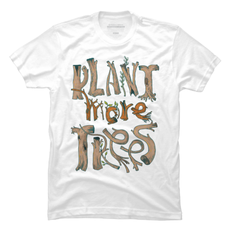 Plant More Trees!