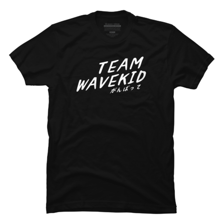 Team Wavekid &quot;Ganbatte&quot; Shirts