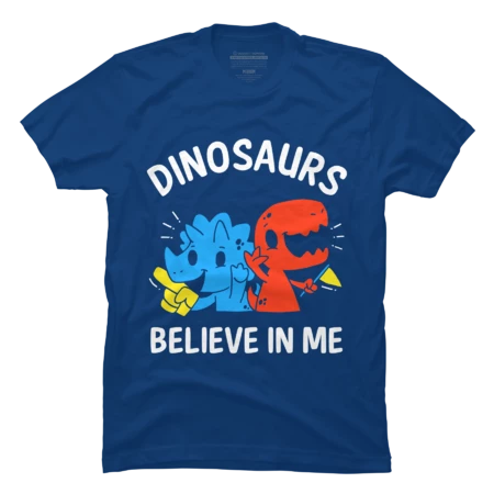 Dinosaurs Believe In Me by dumbshirts