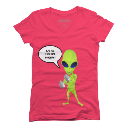 Do You Even Lift Bro, Alien, Hooman, Human T-Shirt by EBCD