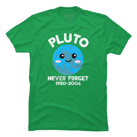 Pluto Never Forget by DetourShirts