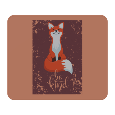 Be kind. Cute fox. by Olaart