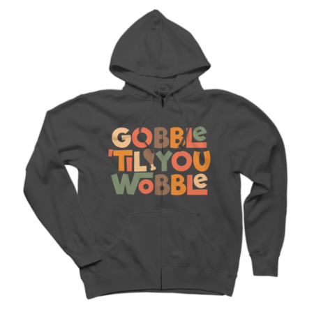 Gobble 'Til You Wobble