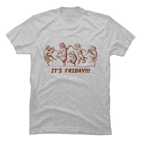 It's Friday! Funny humor vintage grahic shirts