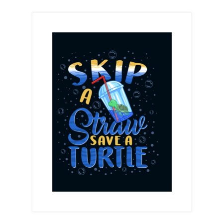 Skip a Straw Save a Turtle Sea Turtles Ocean Save The Straws