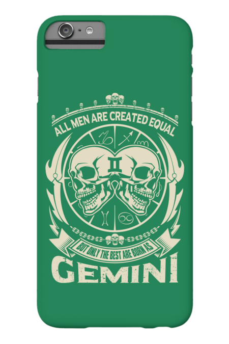 All Men Are Created Equal But Only The Best Are Born As Gemini by thefunnytees