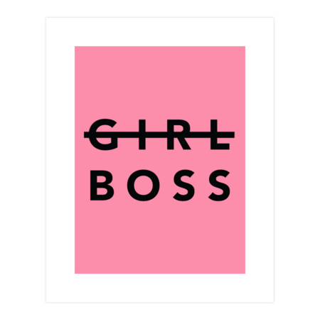 Girl Boss Black Typography by MondaySunshine