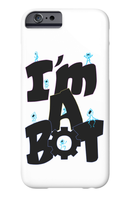 I'm A Bot by Blaid